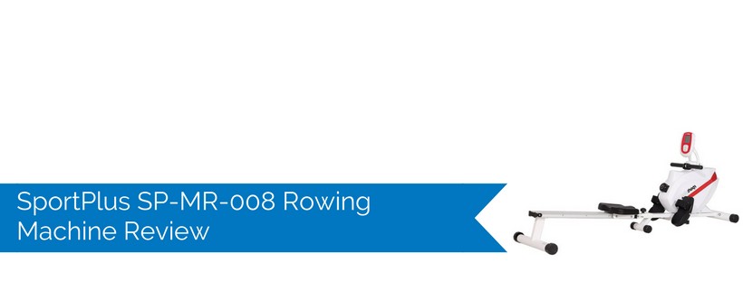 SportPlus SP-MR-008 Rowing Machine Review