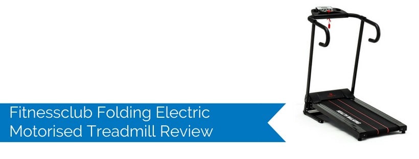 Fitnessclub Folding Electric Motorised Treadmill Review
