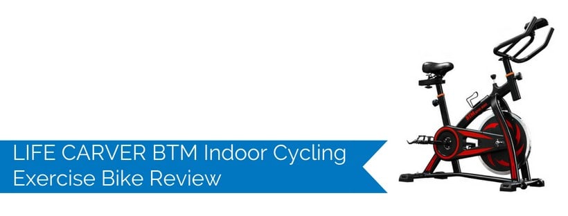 LIFE CARVER BTM Indoor Cycling Exercise Bike Review